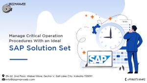 Manage Critical Operation Procedures With an Ideal SAP