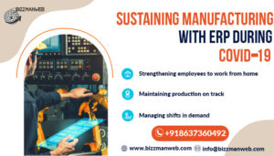 Sustaining manufacturing with ERP during COVID-19