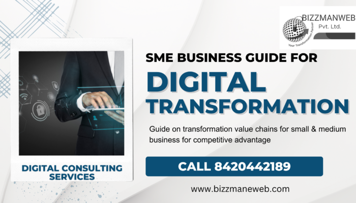 digital transformation guide for smes by BizzmanWEb Pvt Ltd